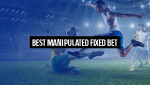 Best Manipulated Fixed Bet