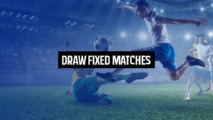 Draw Fixed Matches