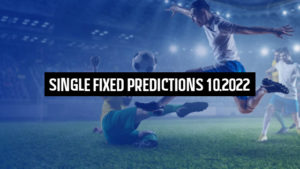 Single fixed predictions 10.2022