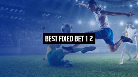 Best Fixed Bet 1×2