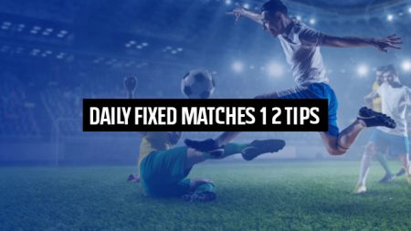 Daily Fixed Matches 1×2 Tips
