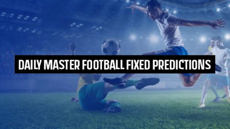 Daily Master Football Fixed Predictions