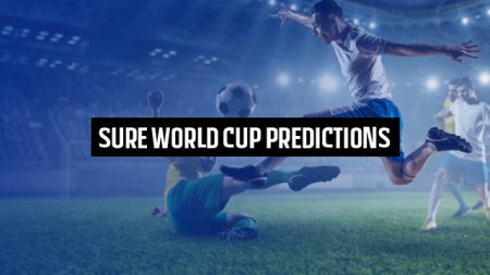 Sure World Cup Predictions