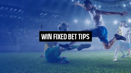 Win Fixed Bet Tips